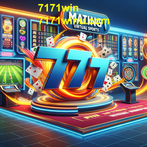 A Revolução dos Esportes Virtuais no 7171win